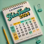 calendario bolsa familia 2024