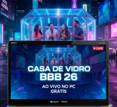 casa de vidro 2026 ao vivo